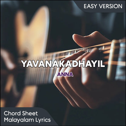 Yavanakadhayil (Anna)  Guitar Chords PDF